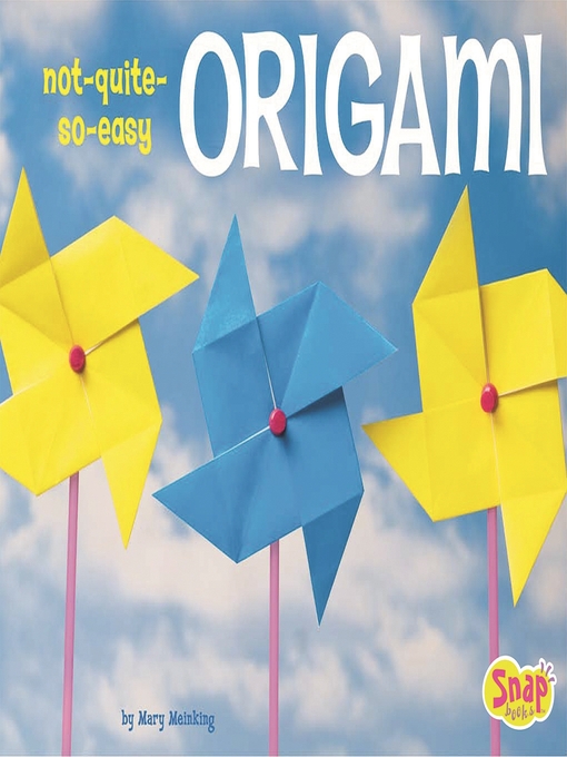 Title details for Not-Quite-So-Easy Origami by Mary Meinking - Wait list